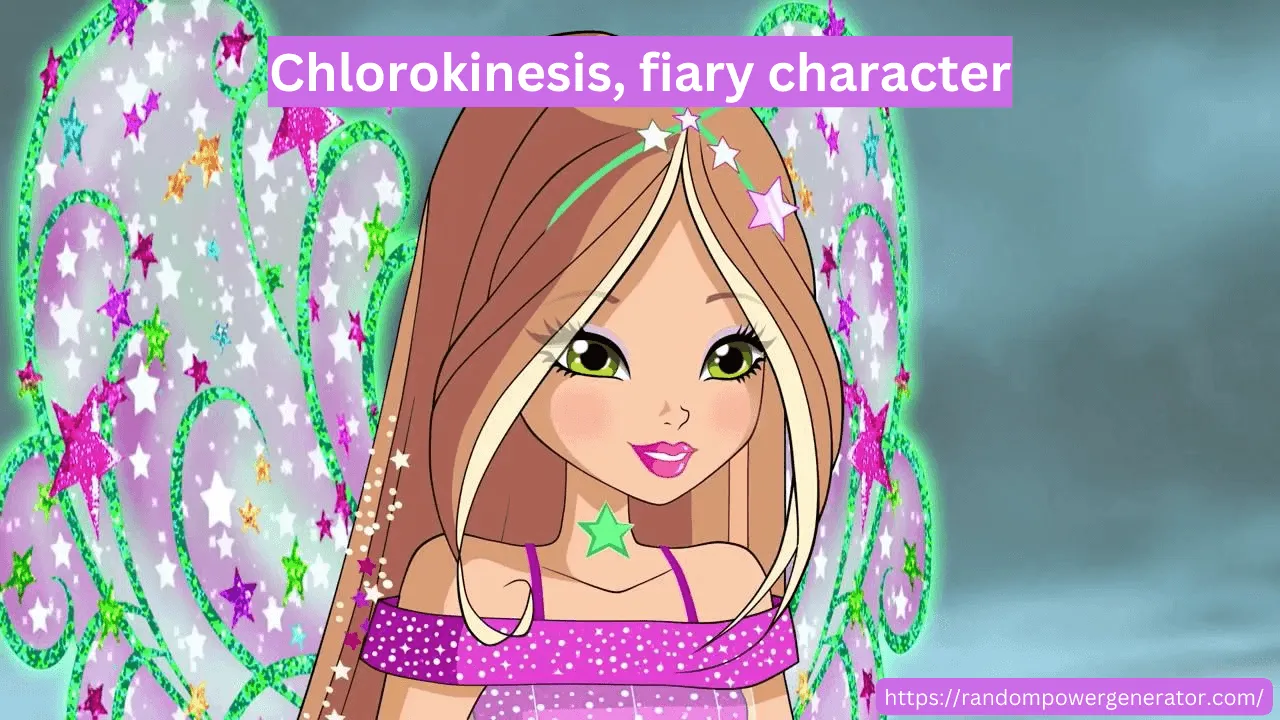 Chlorokinesis Superpower